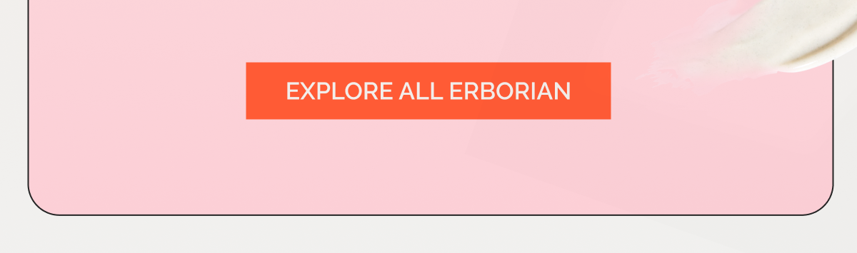 Explore All Erborian
