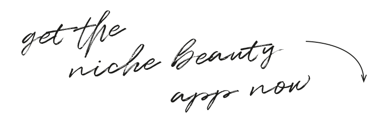 get the niche beauty app now