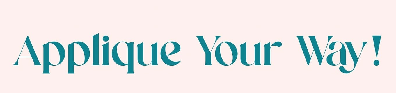 Applique Your way