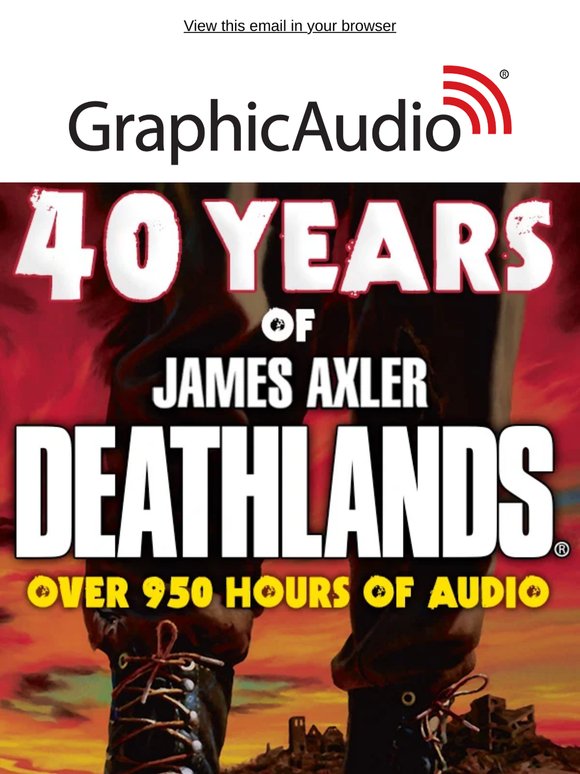 40 YEARS of James Axlers DEATHLANDS ☢️ Over 950 Hours of Graphic Audio...