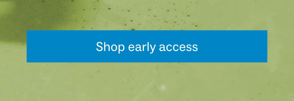 Shop Early access