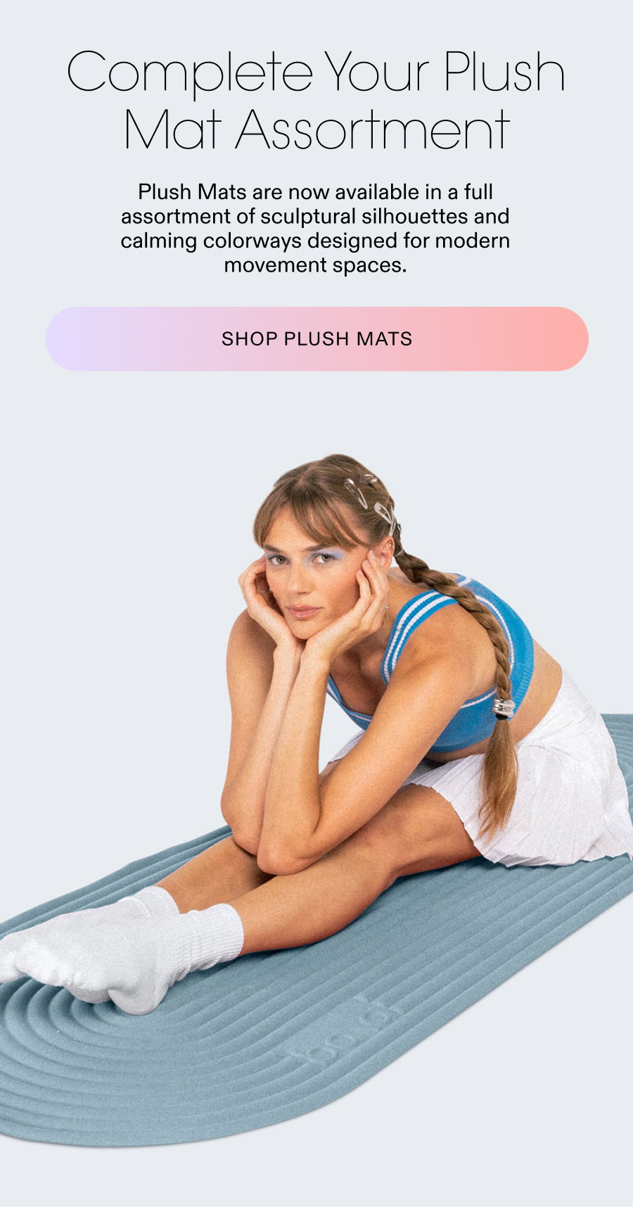 Complete Your Plush Mat Assortment