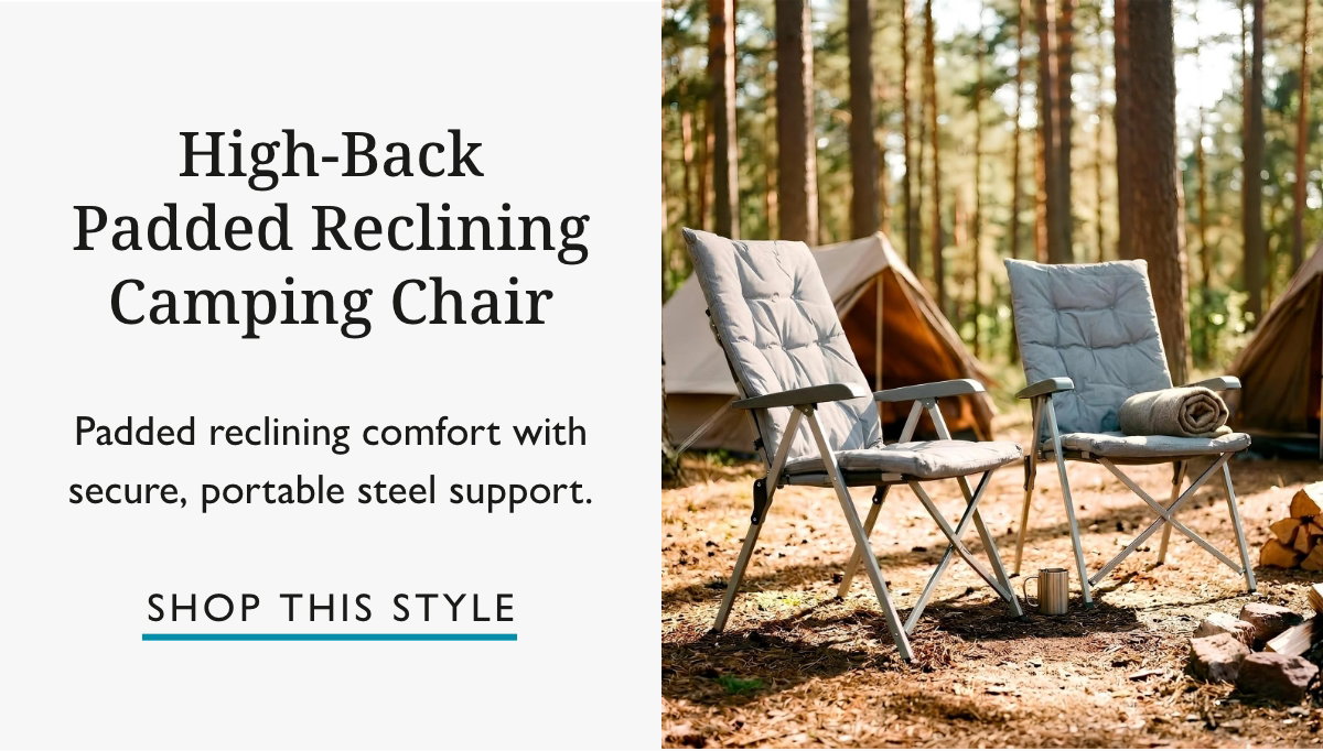 High-Back  Padded Reclining Camping Chair