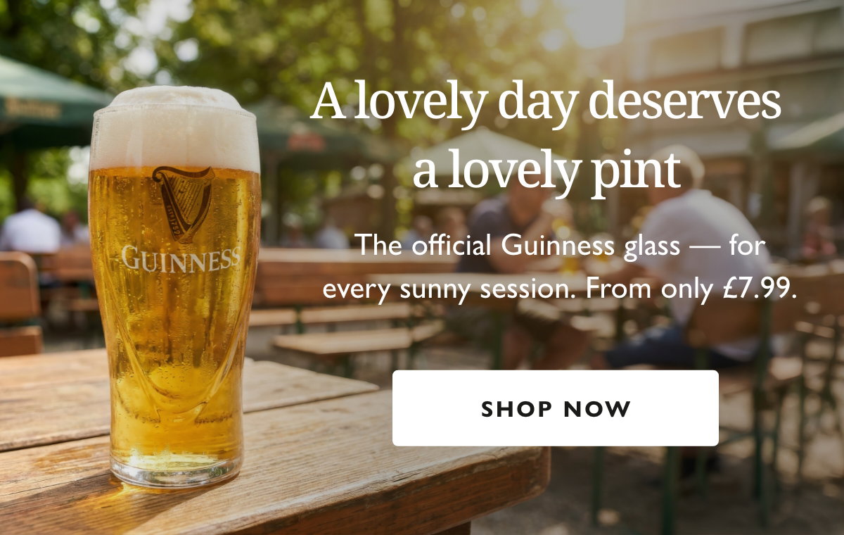 The official Guinness glass — for every sunny session. From only £7.99.