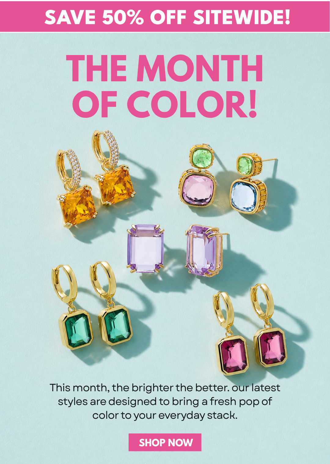 THE MONTH OF COLOR!