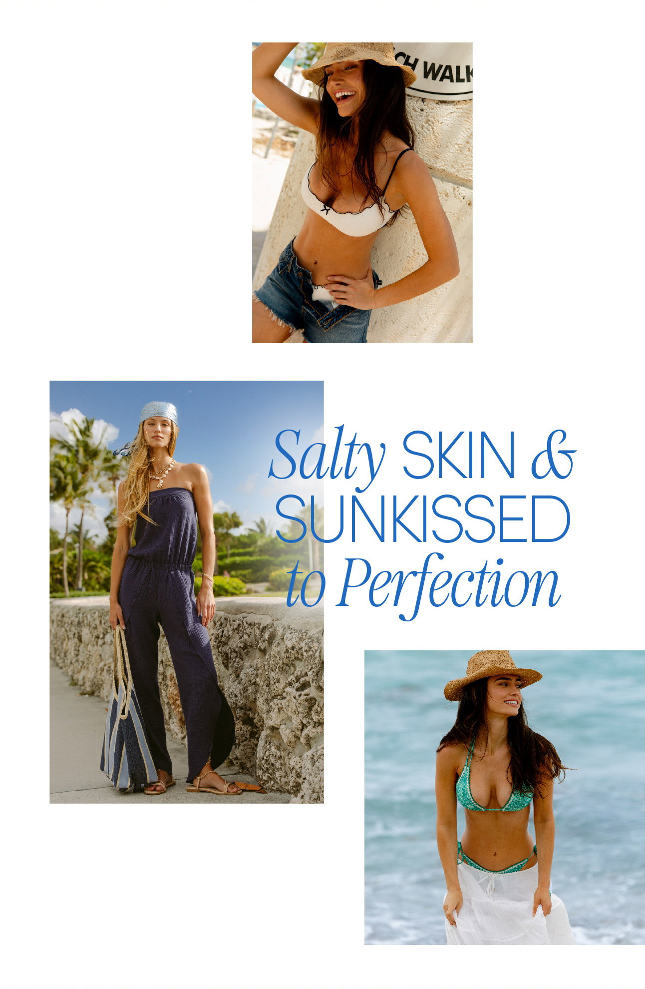 Salty SKIN & SUNKISSED to Perfection