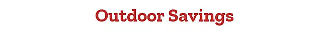 Outdoor Savings