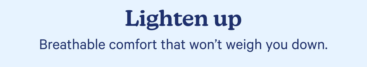 Lighten up