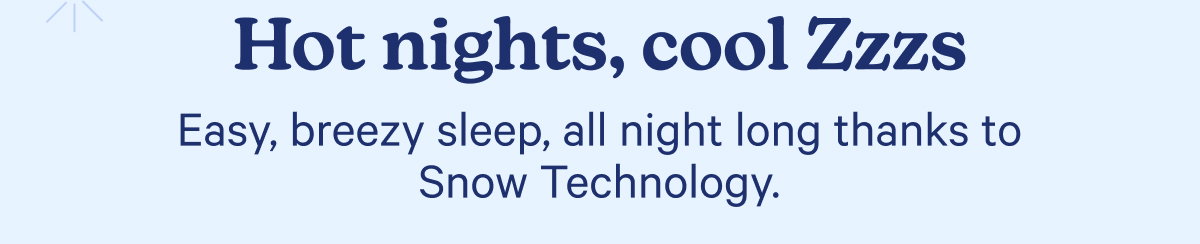 Hot nights, cool zzzs