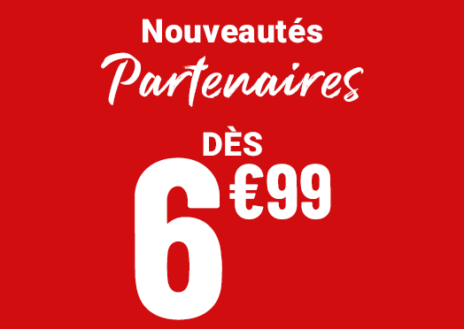Nos Nouveautés Partenaires dès 6euros99