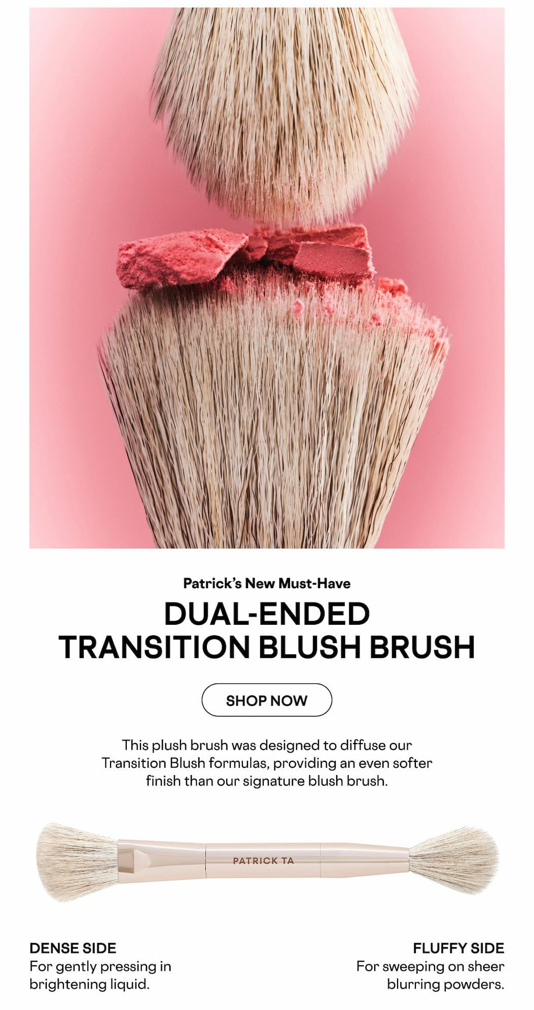 Patrick Ta Transition Blush early access and launch announcement