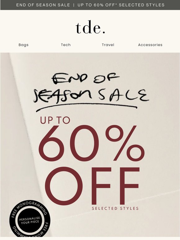 Up to 60% off. Signed. Sealed. Yours.
