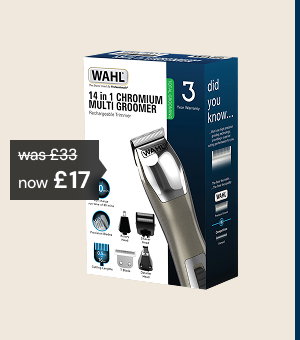Wahl multi-groomer was £33 now £17.