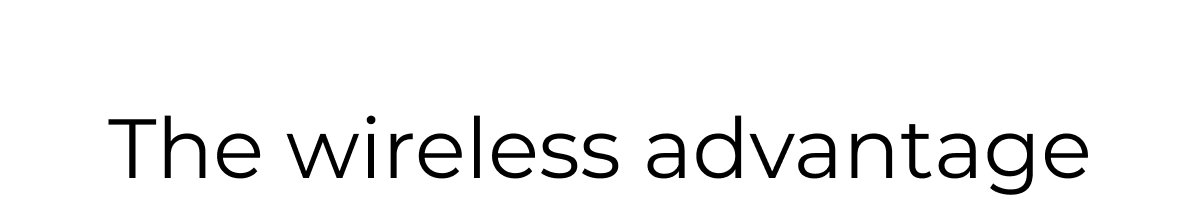 The wireless advantage 