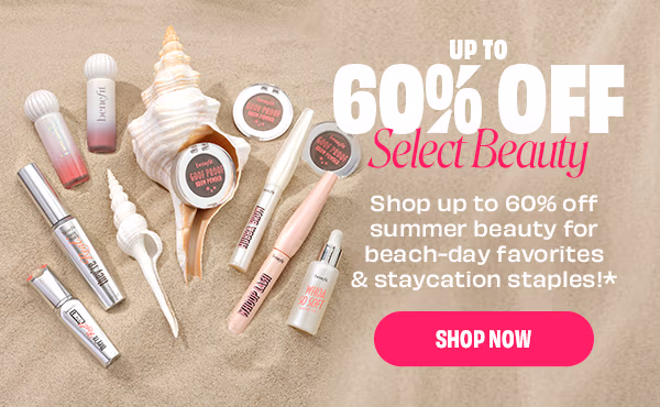 Up to 60% off Select Beauty!* No code needed.
