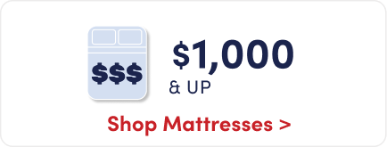 Shop mattresses over $1,000.
