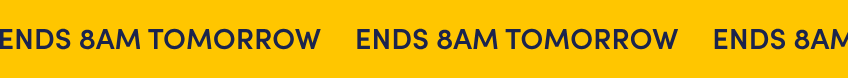 Ends 8AM tomorrow