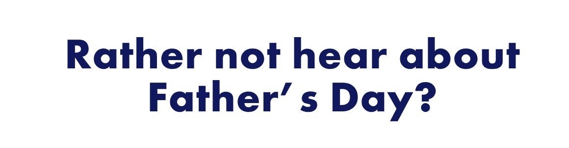 With Father’s Day coming up, we’ve got exclusive Father’s Day offers launching on Gillette UK. We know it’s not a day everyone celebrates, so if you’d prefer not to receive Father’s Day emails from us, you can opt out below.  Simply click the button and we’ll make sure you don’t receive any Father’s Day marketing from Gillette UK. You’ll still hear from us about new launches, grooming essentials, exclusive offers and everything else happening at Gillette.