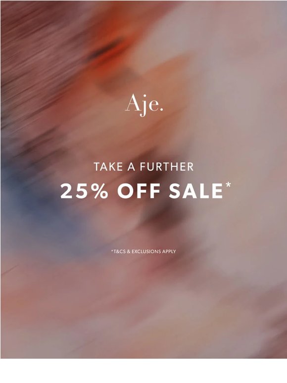 Take A Further 25% Off End Of Season Sale*