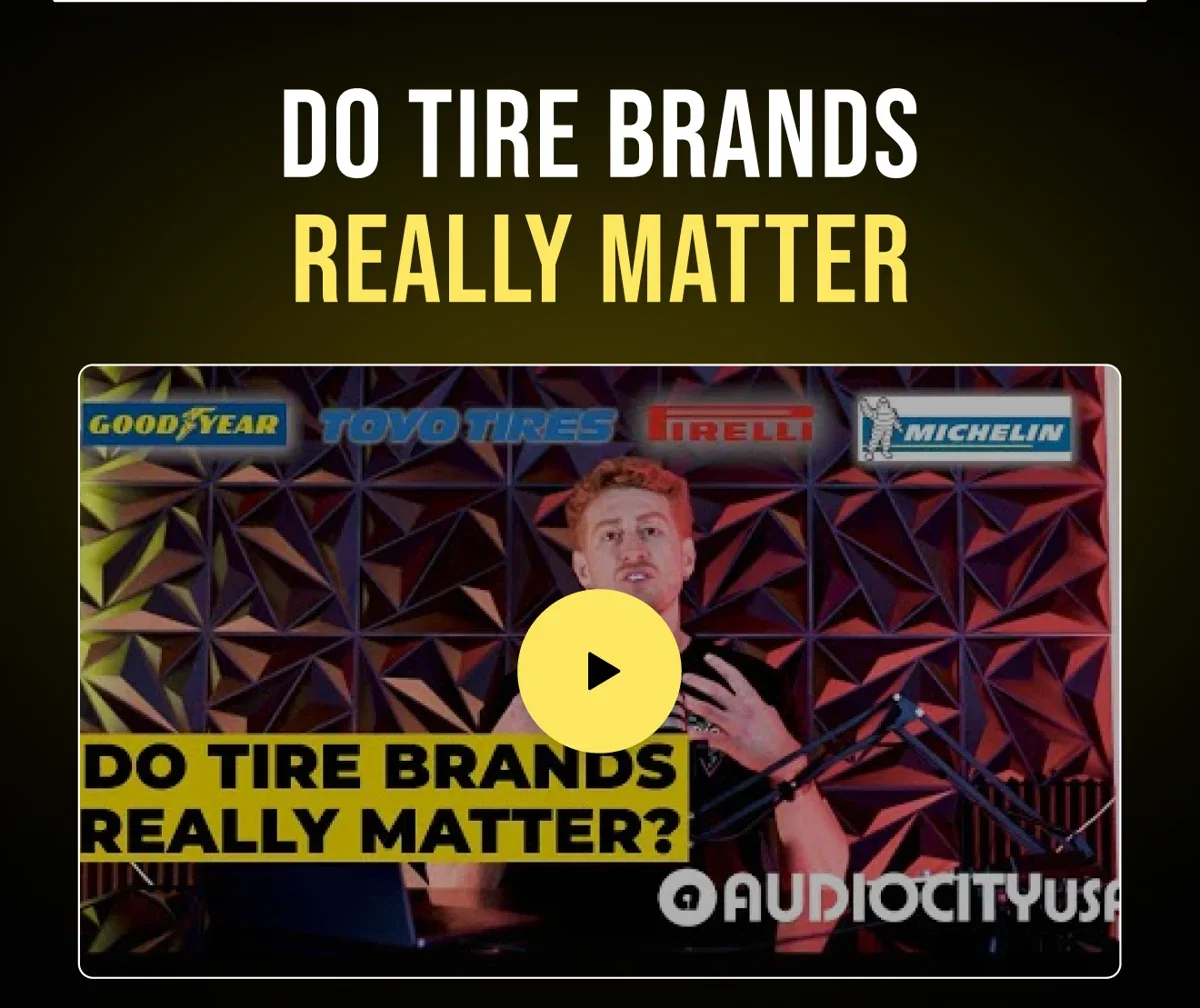 DO TIRE BRANDS REALLY MATTER