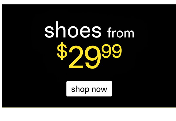 Shop Sale Shoes From $29.99