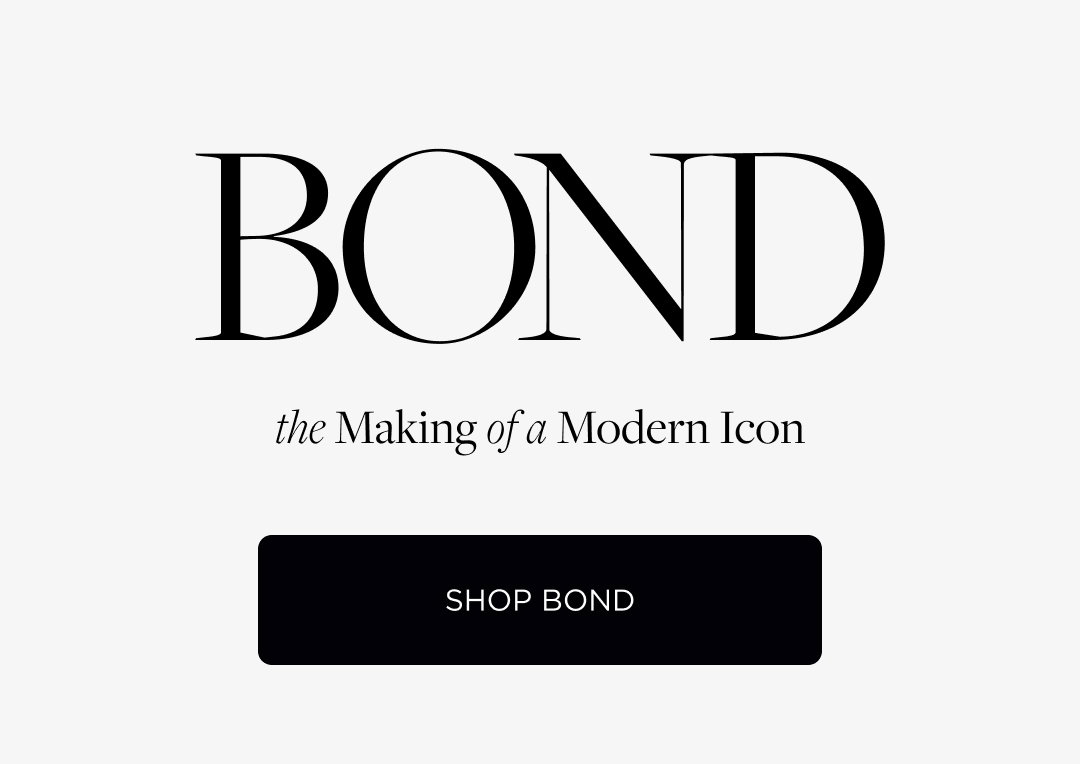 Bond: The Making of a Modern Icon. Shop Bond.