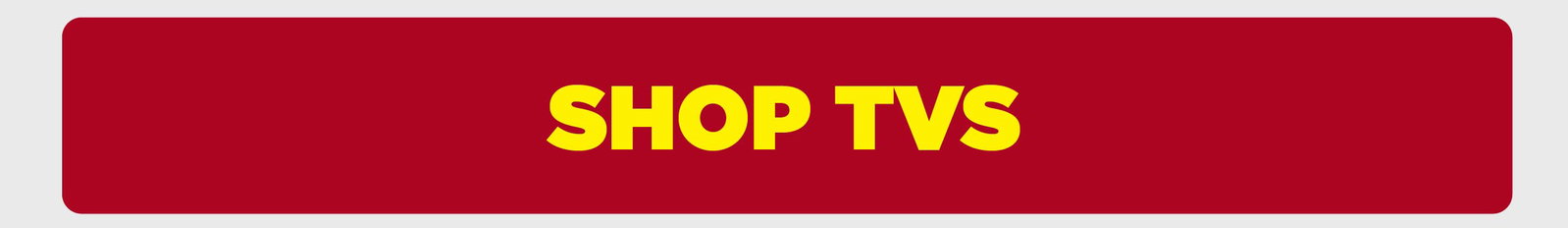 Shop TVs