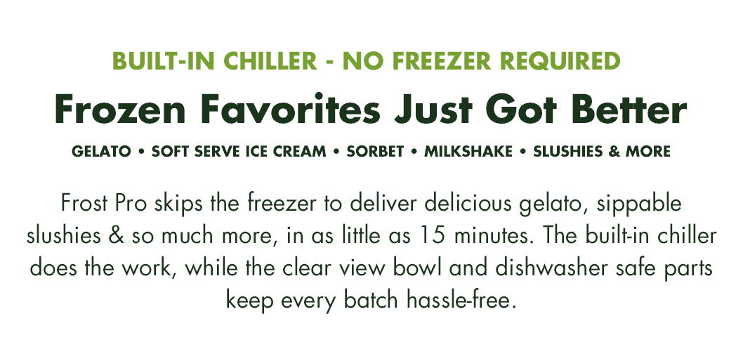 No Freezer Required