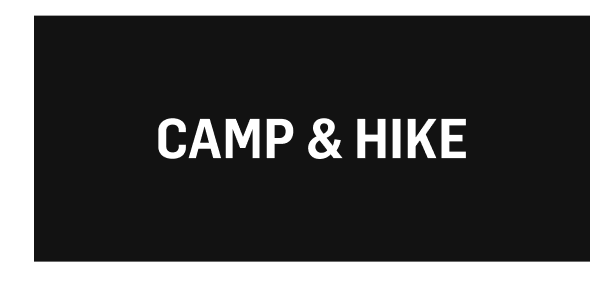 Camp & hike