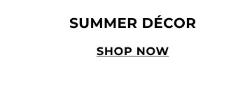 Shop Summer Décor