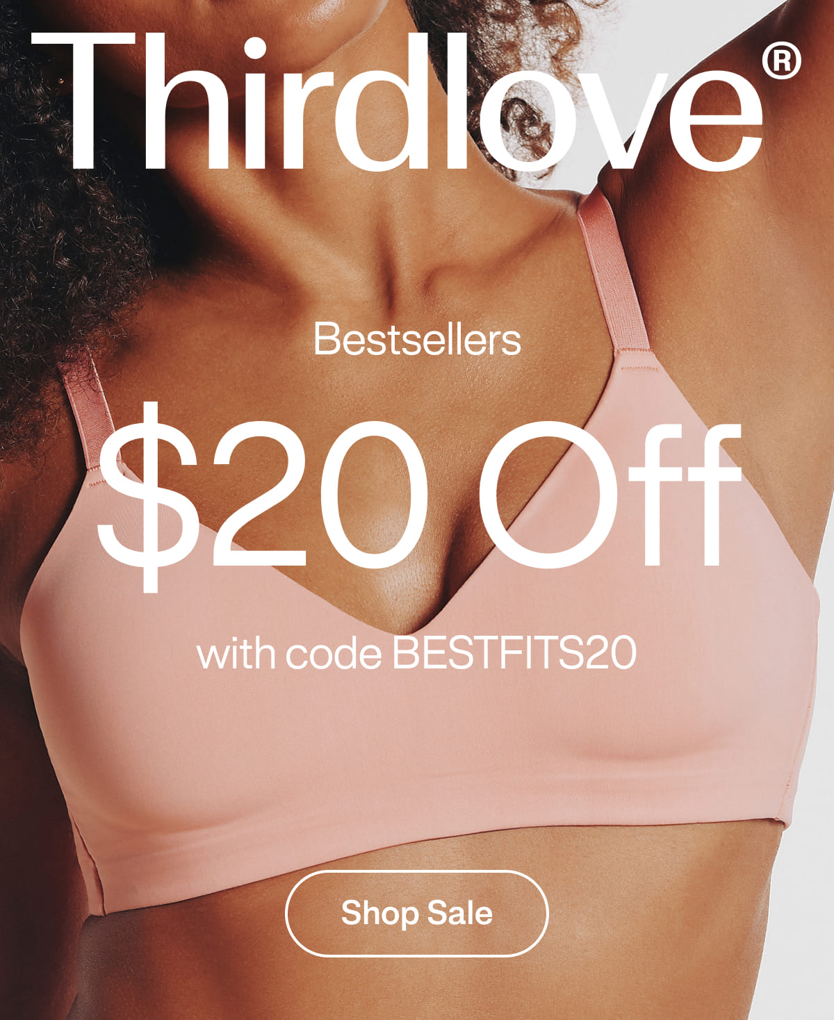 Bestsellers $20 Off with code BESTFITS20