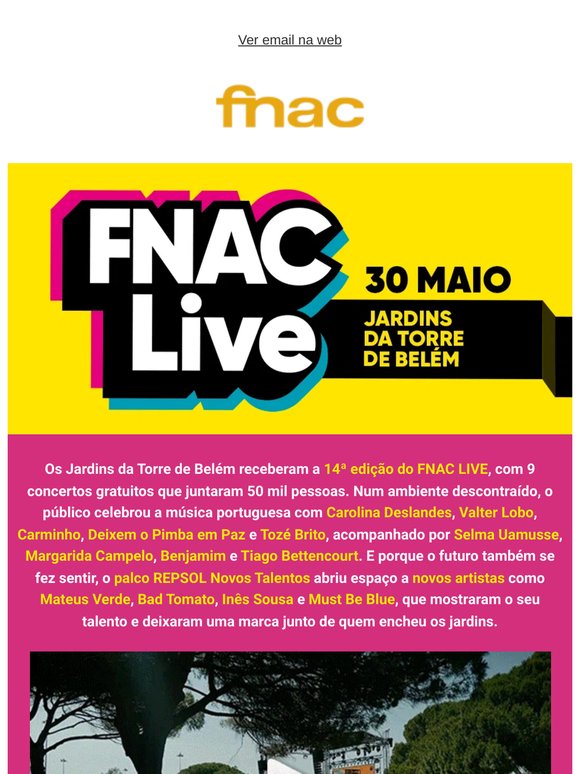 Os melhores momentos do FNAC Live para reviver 🎶