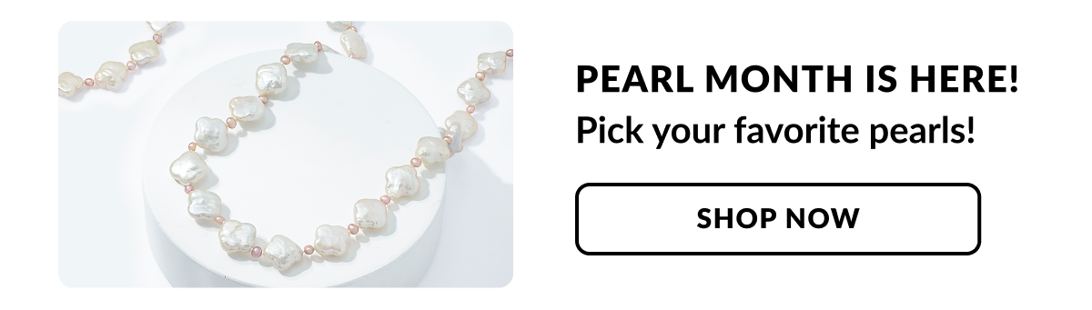 Shop incredible pearl savings during Pearl Month