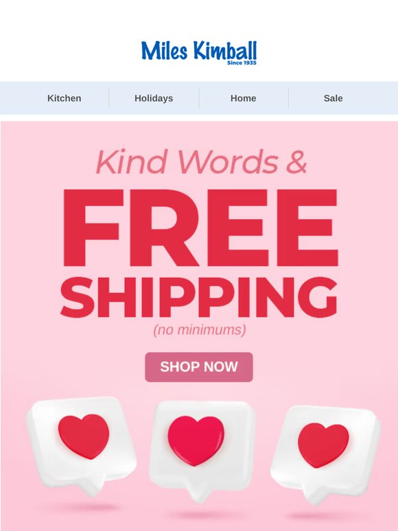 Kind Words & Free Shipping — Today Only