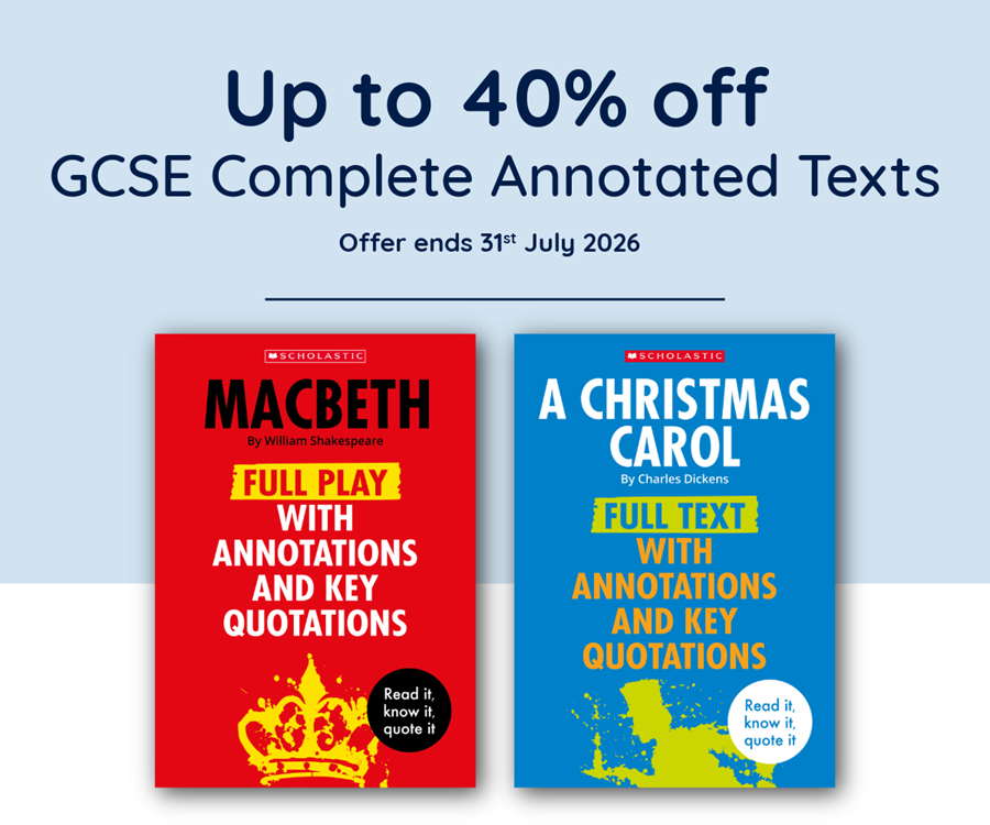 Up to 40% off GCSE complete annotated texts until 31st July 2026