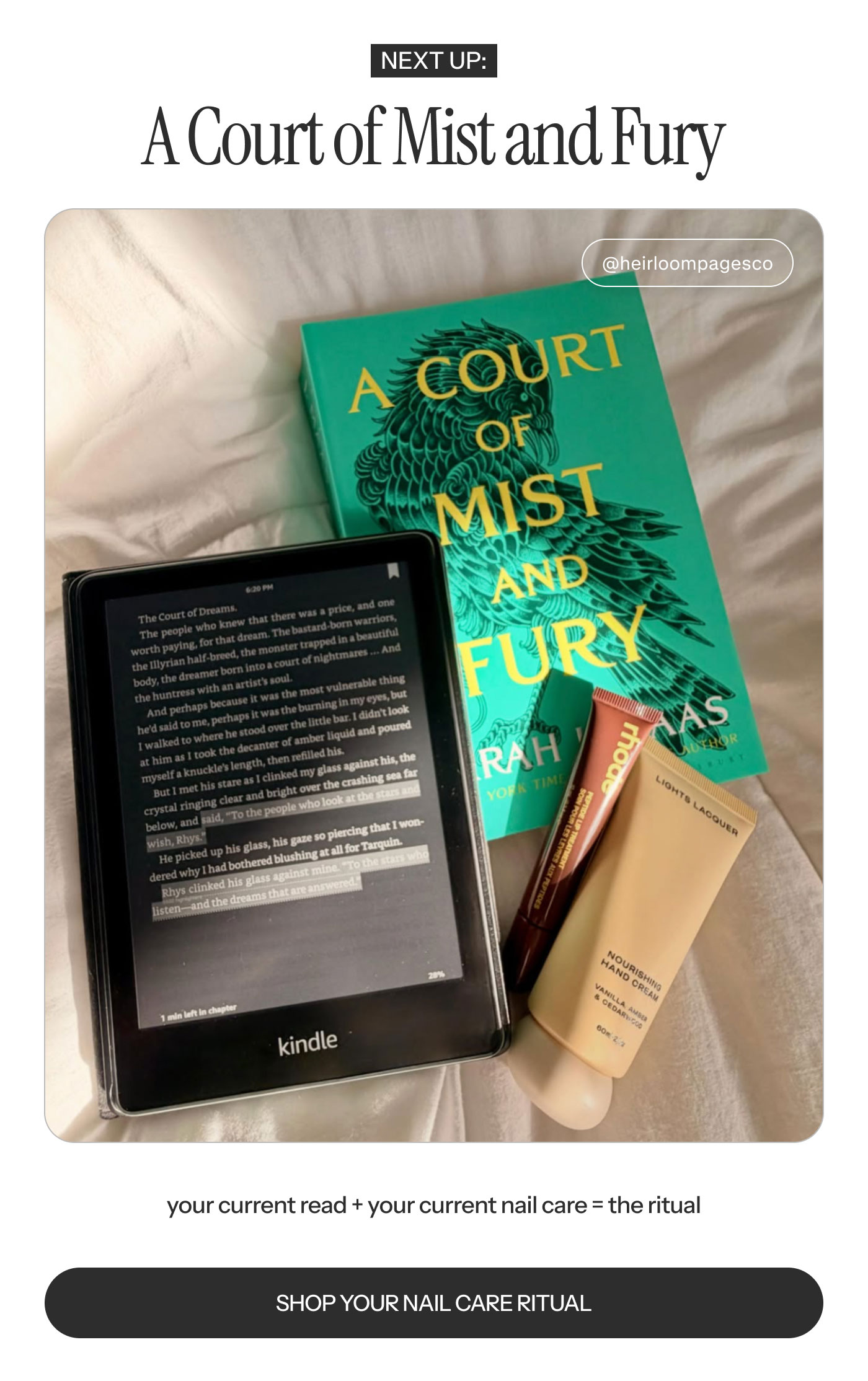 NEXT UP: A Court of Mist and Fury your current read + your current nail care = the ritual  SHOP YOUR NAIL CARE RITUAL