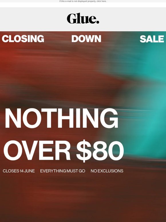 Closing Down Sale - Nothing Over $80