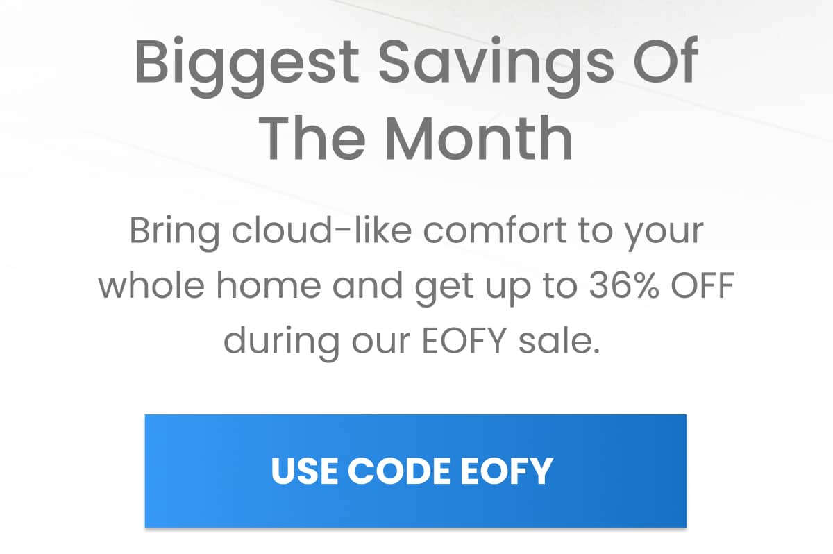 A medium shot shows 'Biggest Savings Of The Month' in large grey text, followed by 'Bring cloud-like comfort to your whole home and get up to 36% OFF ...