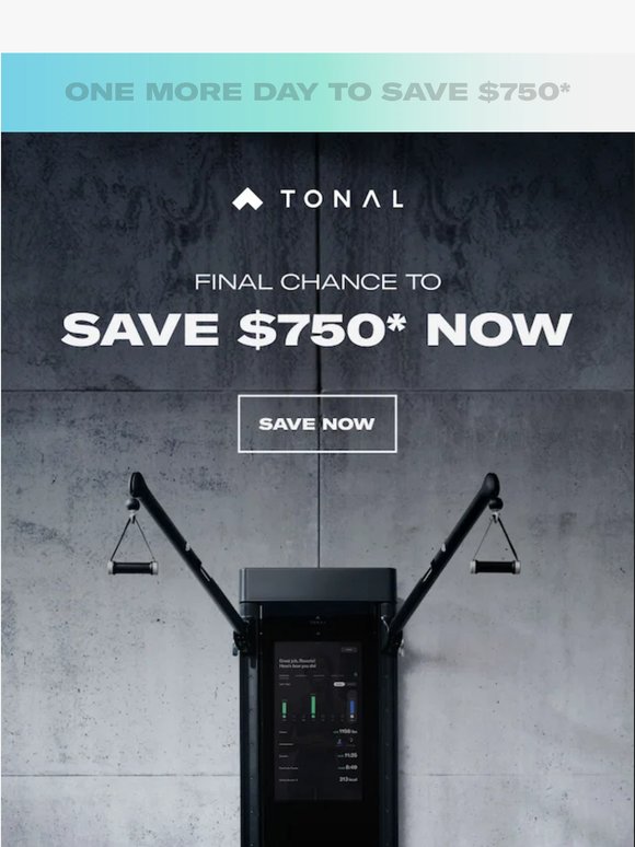 One More Day. $750 Off. Don't Miss It.