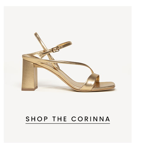 < Shop The Corinna > 