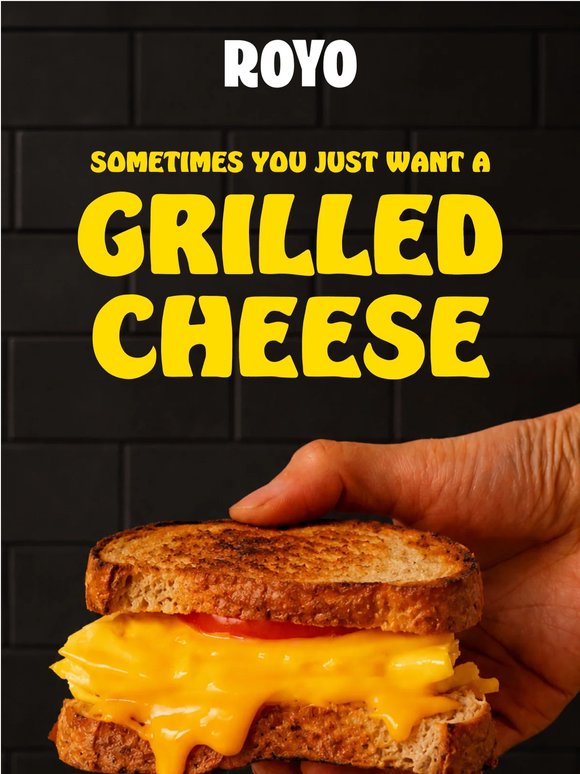 Sometimes you just need a grilled cheese.