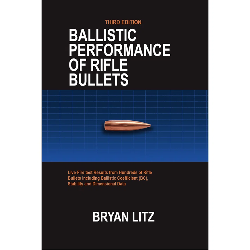 Image of 3rd Edition Ballistic Performance Of Rifle Bullets