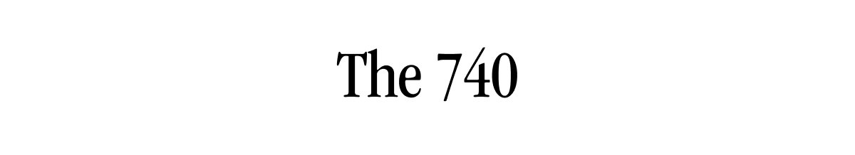 The 740