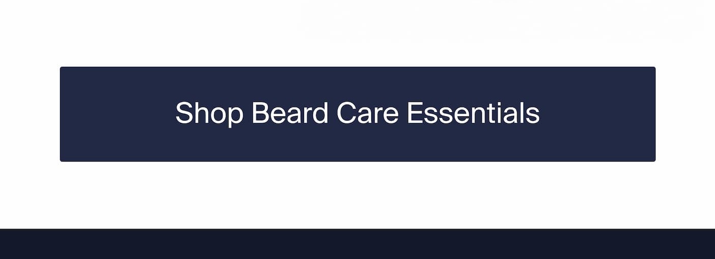 Shop Beard Care Essentials