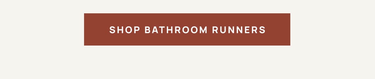 Shop Bathroom Runners 
