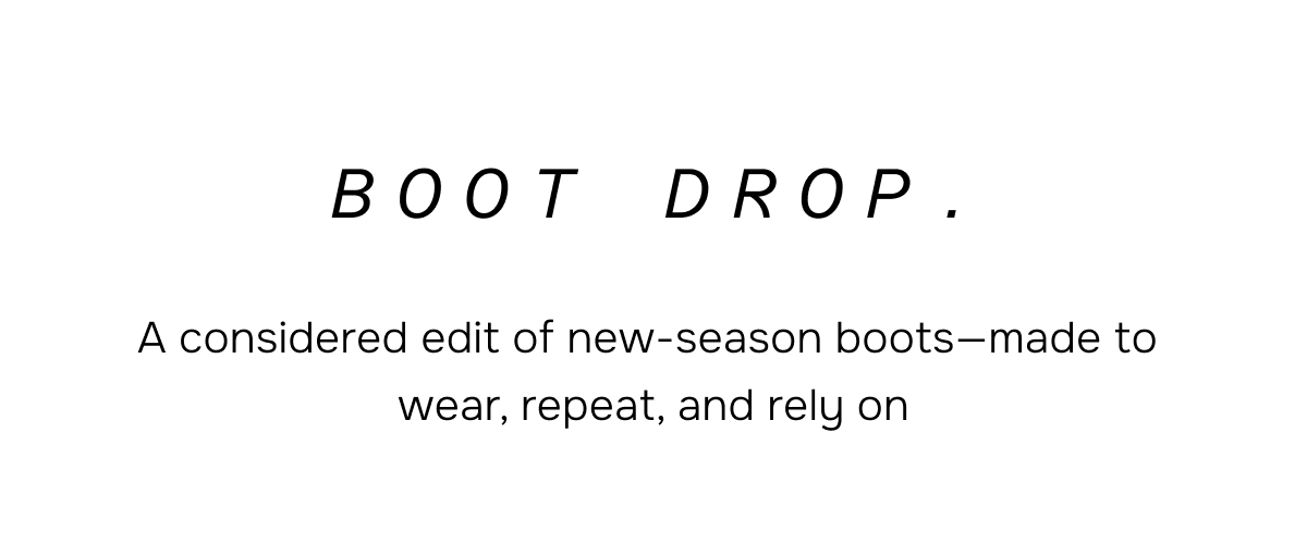 BOOT DROP