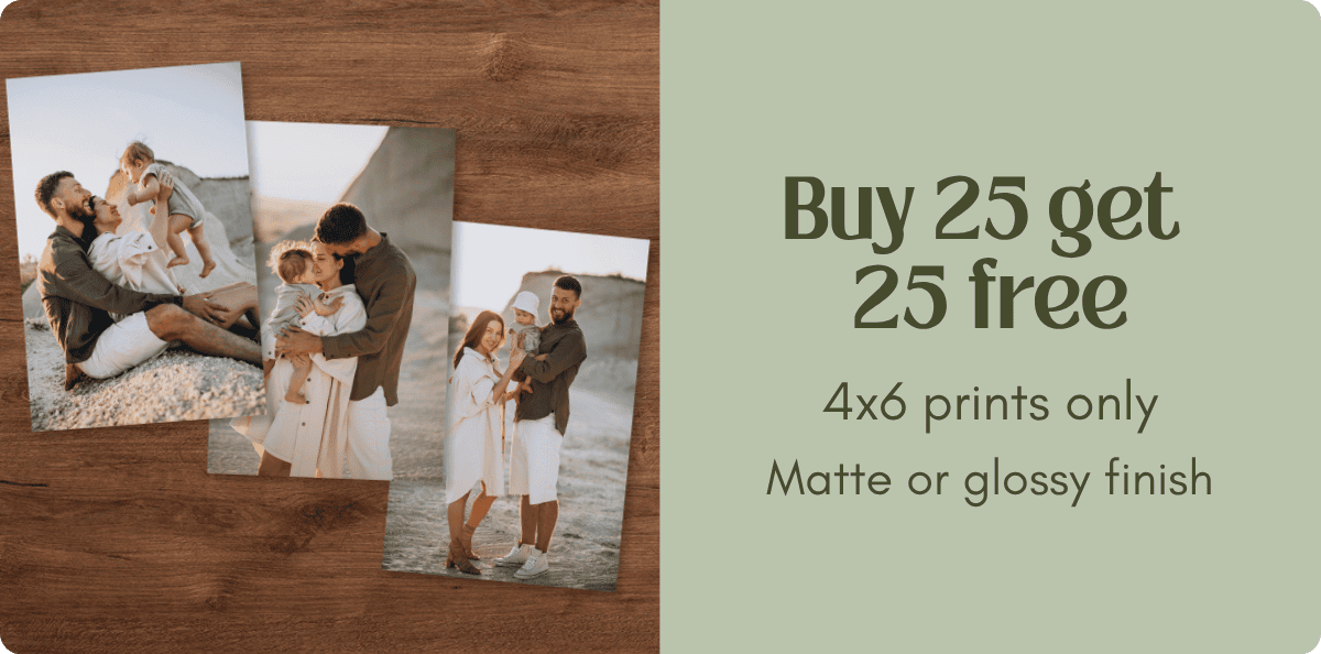 Buy 25 get 25 free 4x6 prints