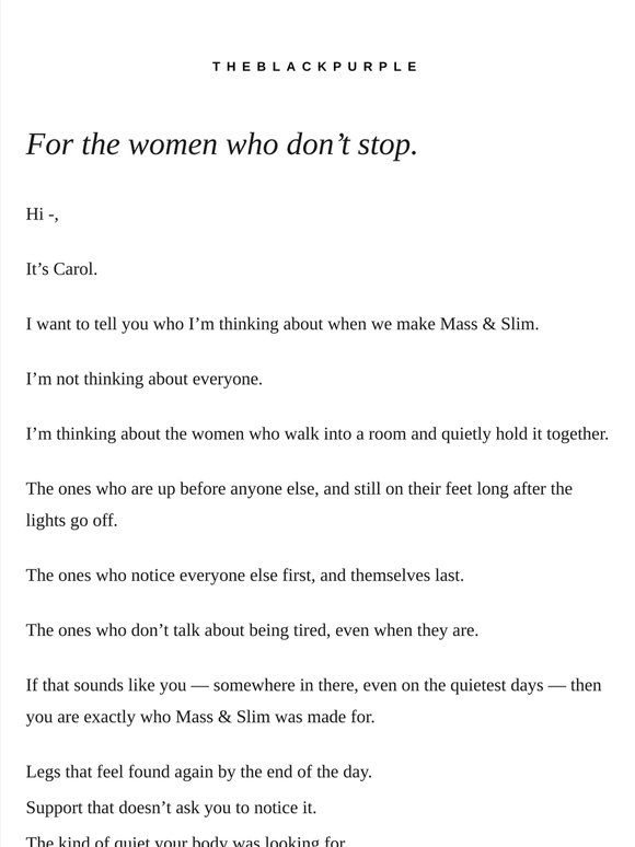 For the women who don't stop.