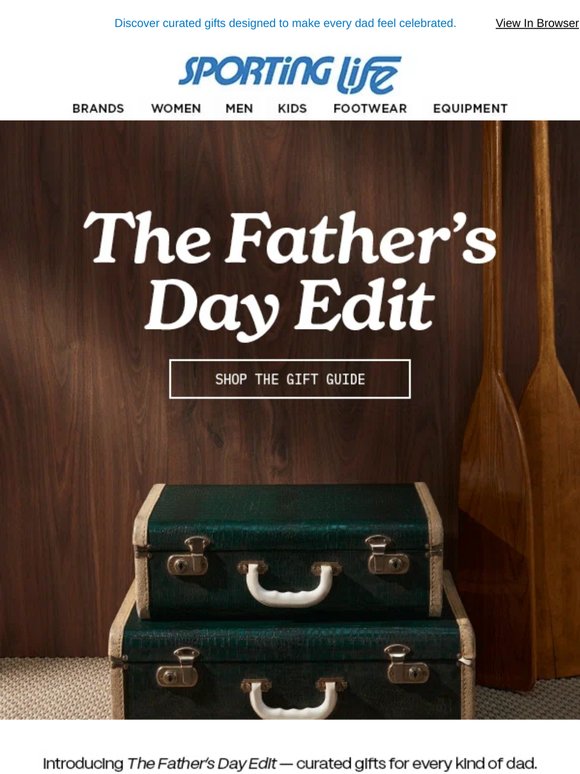 Introducing the Father's Day Edit