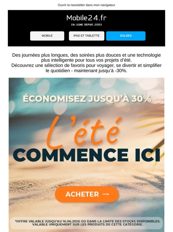 L’été commence ici 😎 Jusqu’à 30% de réduction